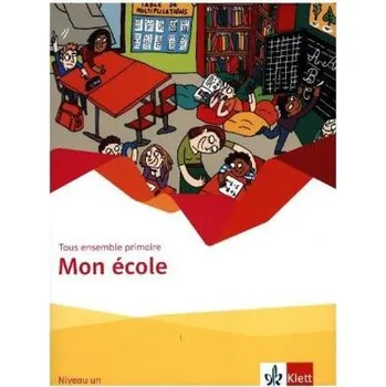 Cizojazyčná kniha Mon école - Niveau un