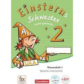 Cizojazyčná kniha Einsterns Schwester - Sprache und Lesen 2. Schuljahr - Themenheft 1: Sprache untersuchen