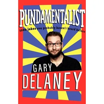 Pundamentalist - Delaney, Gary [EN] (2022, Brožovaná, Headline Publishing Group)
