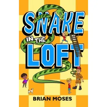Snake In The Loft - Moses, Brian