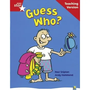 Cizí jazyk Rigby Star Guided Reading Red Level: Guess Who? Teaching Version