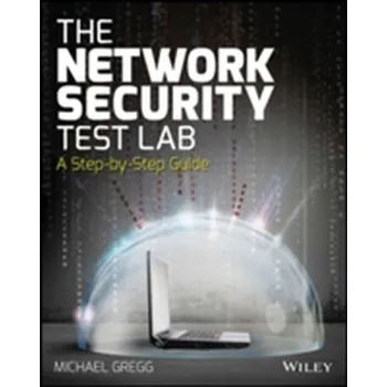 Technika The Network Security Test Lab - Michael Carr-Gregg