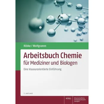 Příroda Arbeitsbuch Chemie für Mediziner und Biologen - Röbke, Dirk [DE] (2022, Brožovaná / brožovaná, Wissenschaftliche)