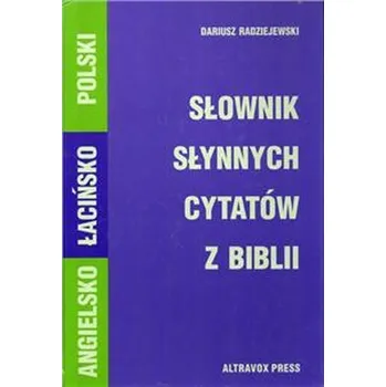 Słownik słynnych cytatów z Biblii