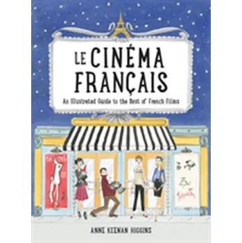 Umění Le Cinema Francais - Higgins, Anne Keenan
