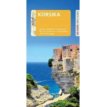 Cestování GO VISTA: Reiseführer Korsika - Siegfried-Hagenow, Monika