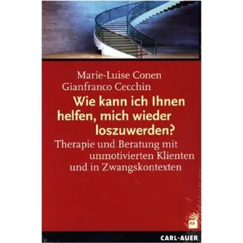 Wie kann ich Ihnen helfen, mich wieder loszuwerden? - Conen, Marie-Luise