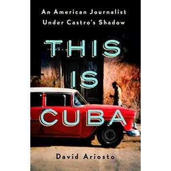 Cestování This is Cuba - Ariosto, David