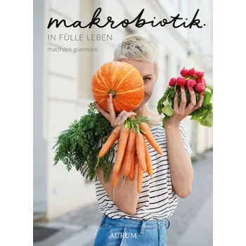 Makrobiotik - Guemoes, Madhavi