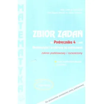 Matematika Matematyka i przykłady zast. 4 LO zbiór zadań ZPiR - praca zbiorowa