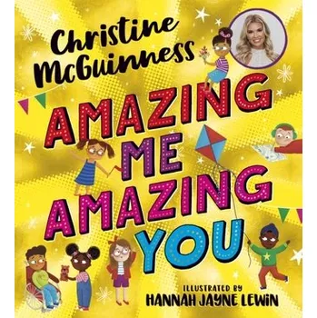 Amazing Me, Amazing You - McGuinness, Christine