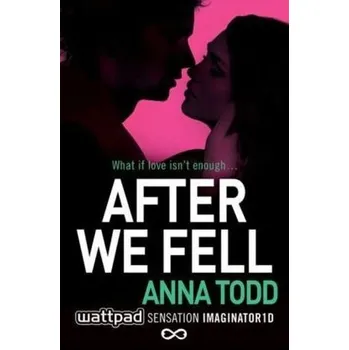 After We Fell - Todd, Anna