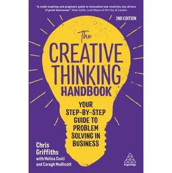The Creative Thinking Handbook - Griffiths, Chris