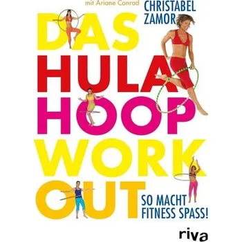 Das Hula-Hoop-Workout - Christabel Zamor