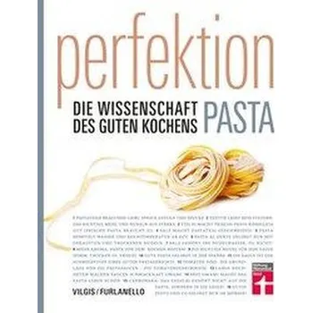Perfektion Pasta - Vilgis, Thomas