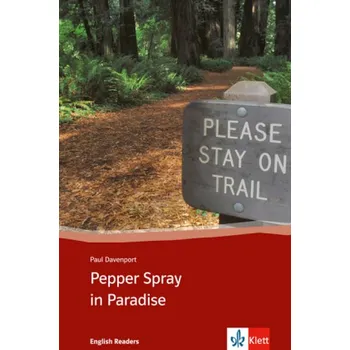 Anglický jazyk Pepper Spray in Paradise - Davenport, Paul
