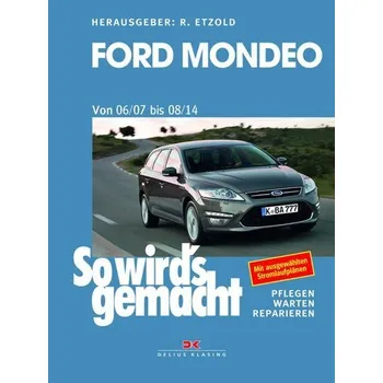 Ford Mondeo von 2007 bis 2014 - Etzold, Rüdiger