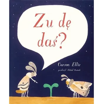 Pohádka Zu dę daś? - Carson Ellis