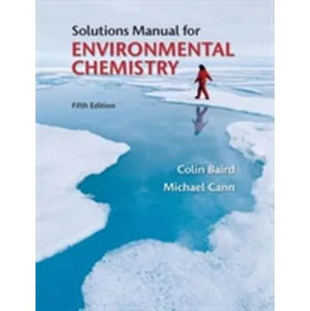Příroda Student Solutions Manual for Environmental Chemistry - Baird, Colin; Cann, Michael