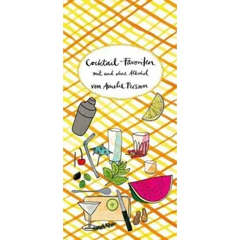 Cocktail-Favoriten - Persson, Amelie
