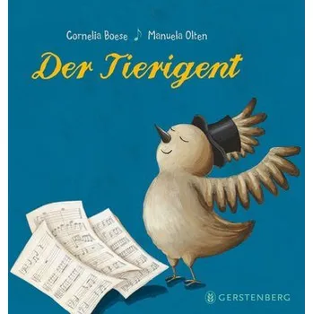 První čtění Der Tierigent - Boese, Cornelia [DE] (2023, Firma, Gerstenberg Verlag)