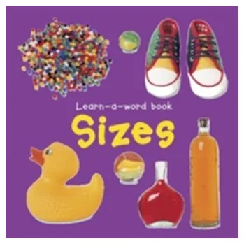 První čtění Learn-a-word Book: Sizes - Tuxworth, Nicola