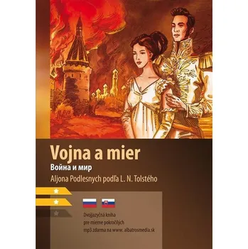 Kniha Vojna a mier B1/B2 (RJ-SK) - Aljona Podlesnych (E-Kniha)