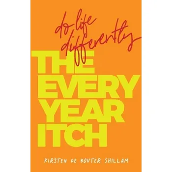 The Every-Year Itch - de Bouter Shillam, Kirsten