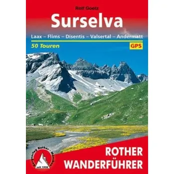 Rother Wanderführer Surselva - Goetz, Rolf