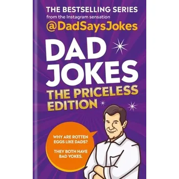 Populárně naučná literatura pro dospělé Dad Jokes: The Priceless Edition - Jokes, Dad Says