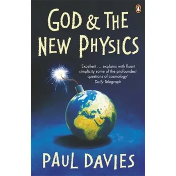 God and the New Physics - Davies Paul