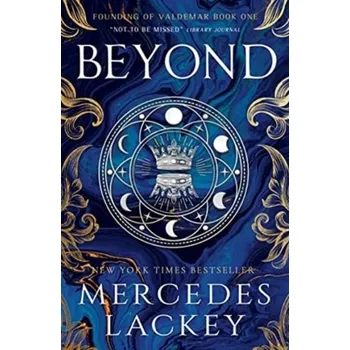 Founding of Valdemar - Beyond - Lackey, Mercedes