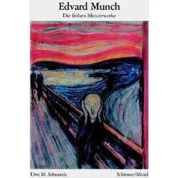 Umění The Early Masterpieces - Munch, Edvard