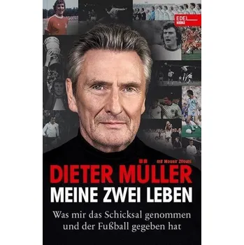 Meine zwei Leben - Müller, Dieter