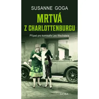 Mrtvá z Charlottenburgu - Susanne Goga (2024, pevná)