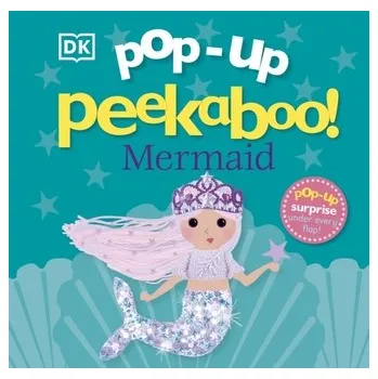 Pop-Up Peekaboo! Mermaid - DK