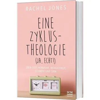 Osobní rozvoj Eine Zyklus-Theologie (ja, echt!) - Bailey Jones, Rachel