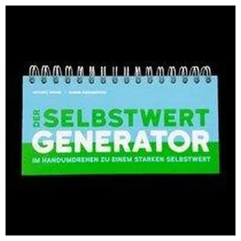Der Selbstwert-Generator - Bohne, Michael