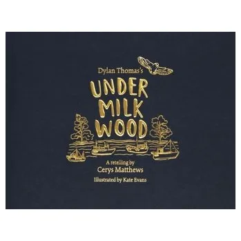 Cerys Matthews' Under Milk Wood - Dylan Thomas