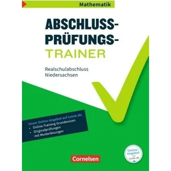 Učebnice Abschlussprüfungstrainer Mathematik - Niedersachsen 10. Schuljahr - Realschulabschluss