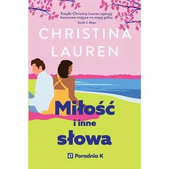 Miłość i inne słowa - Christina Lauren