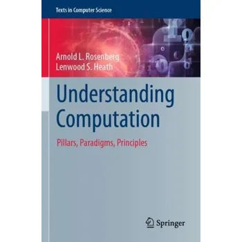 Technika Understanding Computation - Rosenberg, Arnold L.