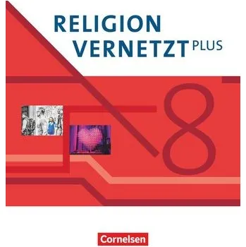 Kniha Religion vernetzt Plus 8. Schuljahr - Schülerbuch - Eder, Judith