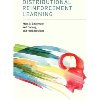 Technika Distributional Reinforcement Learning - Bellemare, Marc F.