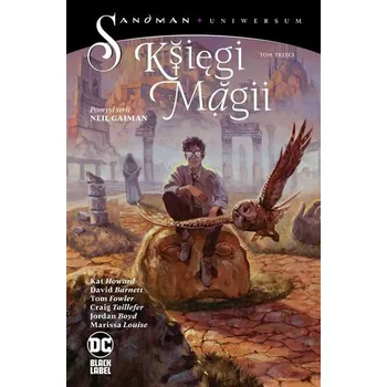 Komiks pro dospělé Sandman Uniwersum T.3 Rozważanie możliwości - Howard, Kat