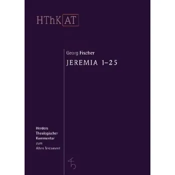 Jeremia 1-25 - Fischer, Georg