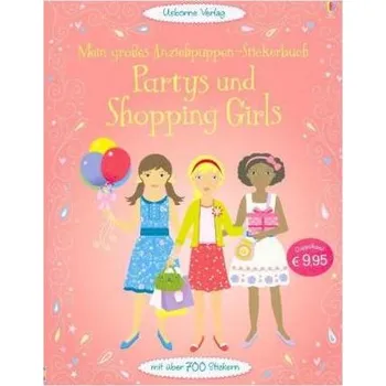 První čtění Mein großes Anziehpuppen-Stickerbuch: Partys und Shopping Girls - Watt, Fiona