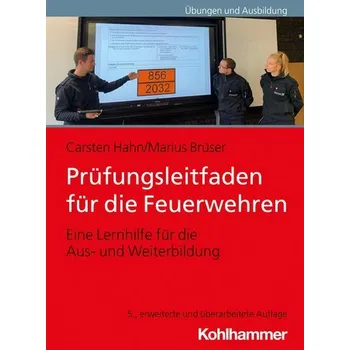 Prüfungsleitfaden für die Feuerwehren - Hahn, Carsten