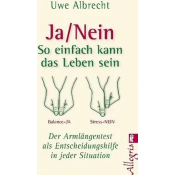 Ja/Nein, So einfach kann das Leben sein - Albrecht, Uwe