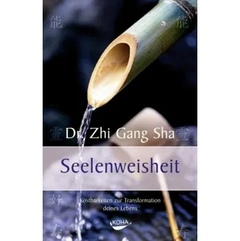 Seelenweisheit - Sha, Zhi Gang